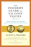 The Insider's Guide to U.S. Coin Values, 20th Edition, Travers, Scott A.