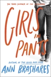 Girls in Pants: The Third Summer of the Sisterhood, Brashares, Ann