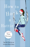 How to Hook a Hottie, Ferraro, Tina