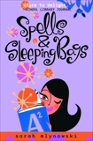 Spells & Sleeping Bags, Mlynowski, Sarah