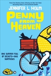 Penny from Heaven, Holm, Jennifer L.