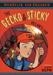 The Gecko and Sticky: Villain's Lair, Van Draanen, Wendelin