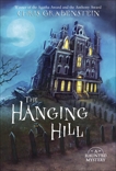 The Hanging Hill: A Haunted Mystery, Grabenstein, Chris