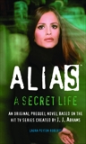 A Secret Life, Roberts, Laura Peyton