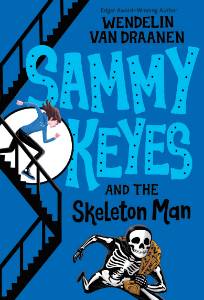 Sammy Keyes and the Skeleton Man, 