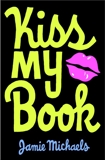 Kiss My Book, Michaels, Jamie