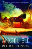 Angel Isle, Dickinson, Peter