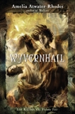 Wyvernhail: The Kiesha'ra: Volume Five, Atwater-Rhodes, Amelia