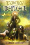 Night Gate: The Gateway Trilogy Book One, Carmody, Isobelle