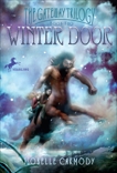 Winter Door: The Gateway Trilogy Book Two, Carmody, Isobelle