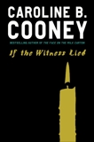 If the Witness Lied, Cooney, Caroline B.