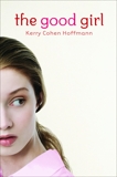 The Good Girl, Hoffmann, Kerry Cohen