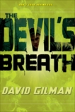 The Devil's Breath, Gilman, David