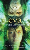 Eva, Dickinson, Peter