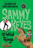 Sammy Keyes and the Wild Things, Van Draanen, Wendelin