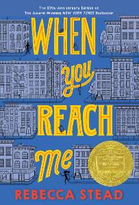 When You Reach Me: (Newbery Medal Winner), Stead, Rebecca