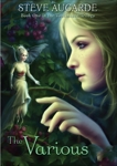 The Various: Book 1 in the Touchstone Trilogy, Augarde, Steve