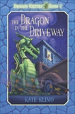 Dragon Keepers #2: The Dragon in the Driveway, Klimo, Kate