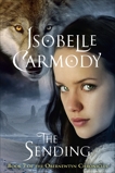 The Obernewtyn Chronicles #7: The Sending, Carmody, Isobelle