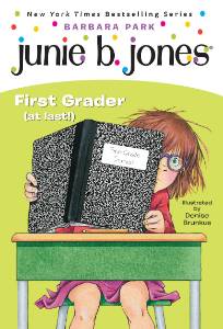 Junie B. Jones #18: First Grader (at last!), Park, Barbara