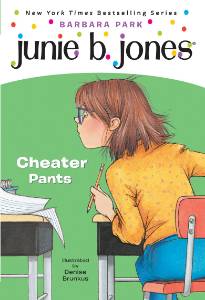 Junie B. Jones #21: Cheater Pants, Park, Barbara