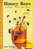 Honey Bees: Letters from the Hive, Buchmann, Stephen