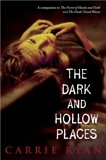 The Dark and Hollow Places, Ryan, Carrie