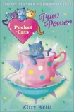 Pocket Cats: Paw Power, Wells, Kitty