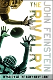 The Rivalry: Mystery at the Army-Navy Game (The Sports Beat, 5), Feinstein, John