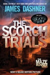 The Scorch Trials (Maze Runner, Book Two), Dashner, James