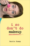 I So Don't Do Makeup, Summy, Barrie