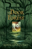 The Door in the Forest, Townley, Roderick