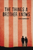 The Things a Brother Knows, Reinhardt, Dana