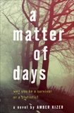 A Matter of Days, Kizer, Amber