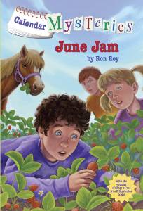 Calendar Mysteries #6: June Jam, Roy, Ron