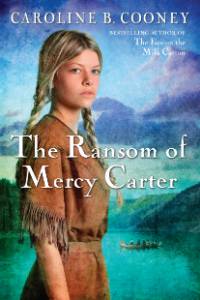 The Ransom of Mercy Carter, Cooney, Caroline B.