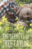 The Secrets of Tree Taylor, Mackall, Dandi Daley