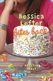 Bessica Lefter Bites Back, Tracy, Kristen