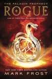 Rogue: The Paladin Prophecy Book 3, Frost, Mark