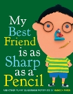 My Best Friend Is As Sharp As a Pencil: And Other Funny Classroom Portraits, Piven, Hanoch