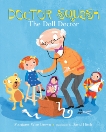 Doctor Squash the Doll Doctor, Brown, Margaret Wise