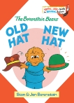 Old Hat New Hat, Berenstain, Stan & Berenstain, Jan