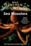 Sea Monsters: A Nonfiction Companion to Magic Tree House Merlin Mission #11: Dark Day in the Deep Sea, Boyce, Natalie Pope & Osborne, Mary Pope