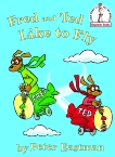 Fred and Ted Like to Fly, Eastman, Peter Anthony