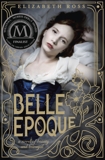 Belle Epoque, Ross, Elizabeth