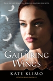 Centauriad #2: A Gathering of Wings, Klimo, Kate