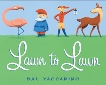 Lawn to Lawn, Yaccarino, Dan