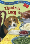 Absolutely Lucy #6: Thanks to Lucy, Cooper, Ilene