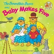 The Berenstain Bears and Baby Makes Five, Berenstain, Stan