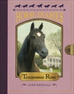 Horse Diaries #9: Tennessee Rose, Kendall, Jane